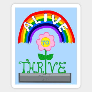 Alive to Thrive Flower Magnet